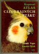 Kapesní atlas cizokrajných ptáků