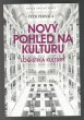 Nový pohled na kulturu