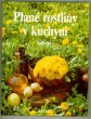 Plané rostliny v kuchyni