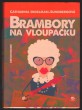 Brambory na vloupačku