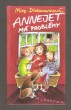 Annejet má problémy