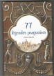 77 légendes praguoises