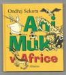 Ani Muk v Africe