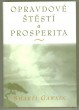 Opravdové štěstí a prosperita