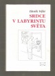 Srdce v labyrintu světa
