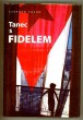 Tanec s Fidelem