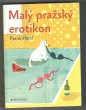 Malý pražský erotikon