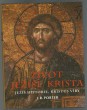Život Ježíše Krista - Ježíš historie, Kristus víry